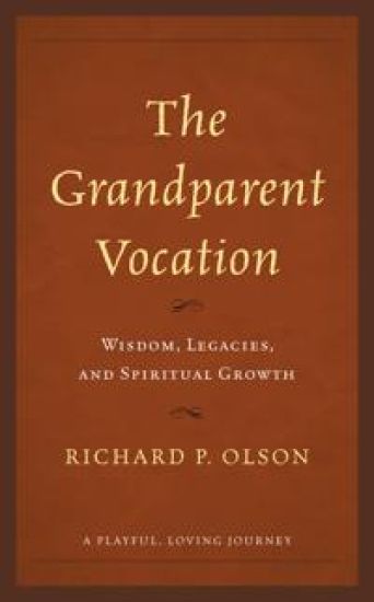 The Grandparent Vocation
