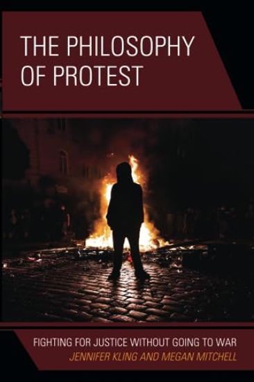 The Philosophy of Protest