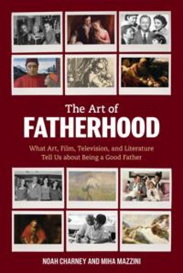 The Art of Fatherhood