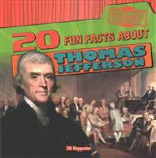 20 Fun Facts about Thomas Jefferson