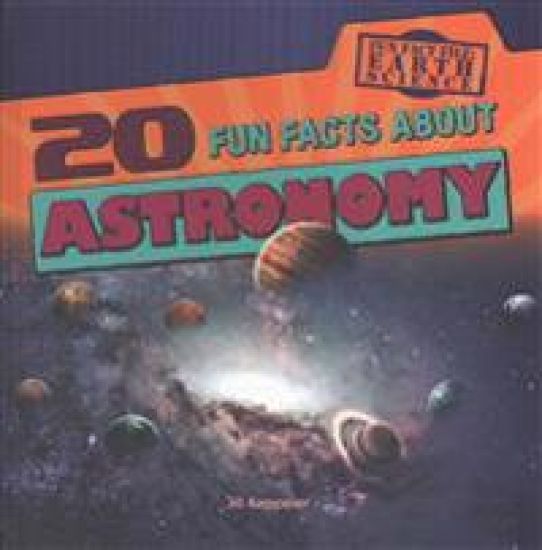 20 Fun Facts about Astronomy