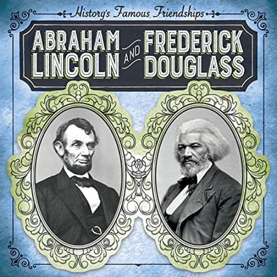 Abraham Lincoln and Frederick Douglass