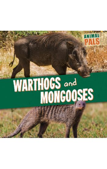 Warthogs and Mongooses
