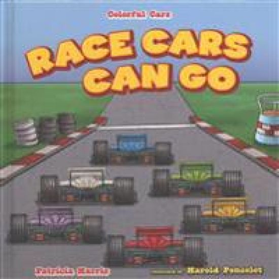 Race Cars Can Go Fast