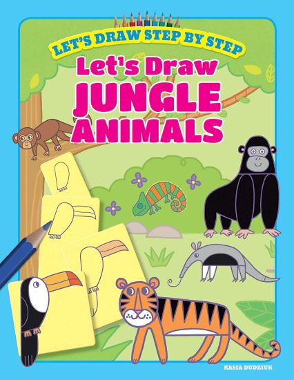 Let's Draw Jungle Animals