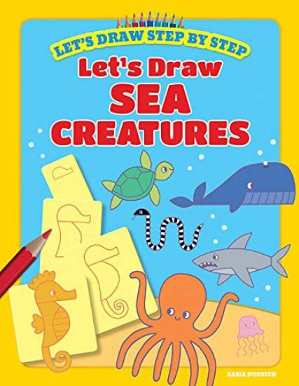 Let's Draw Sea Creatures