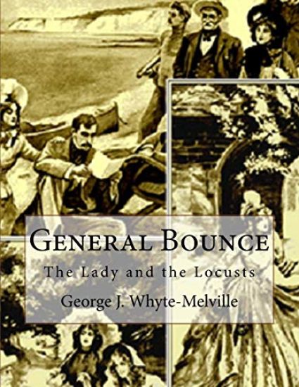 General Bounce: or The Lady and the Locusts
