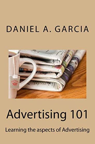 Advertising 101: Learning the aspects of Advertising