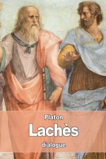 Lachès: ou Du courage
