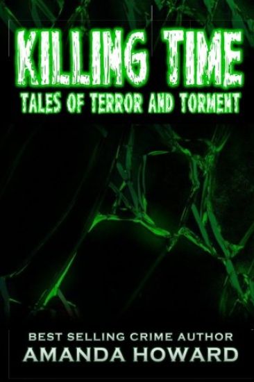 Killing Time: Tales of Terror and Torment