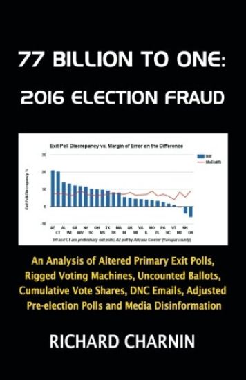 77 Billion to One: 2016 Election Fraud