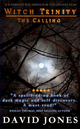 Witch Trinity - The Calling: Book One