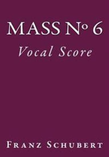 Mass No. 6: Vocal Score