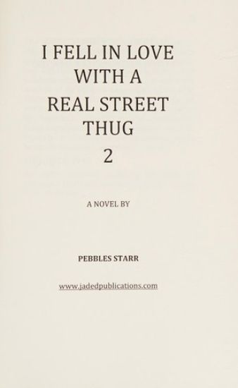 I Fell in Love with a Real Street Thug 2