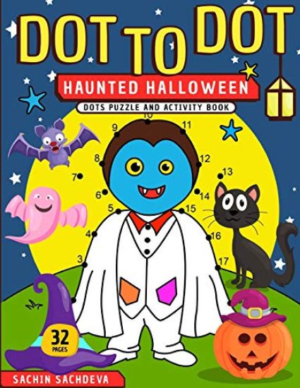 Dot To Dot: Haunted Halloween Dots Puzzle and Activity Book