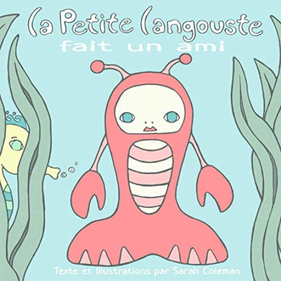 La Petite Langouste fait un ami