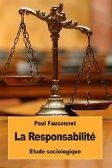 La Responsabilité: Étude sociologique