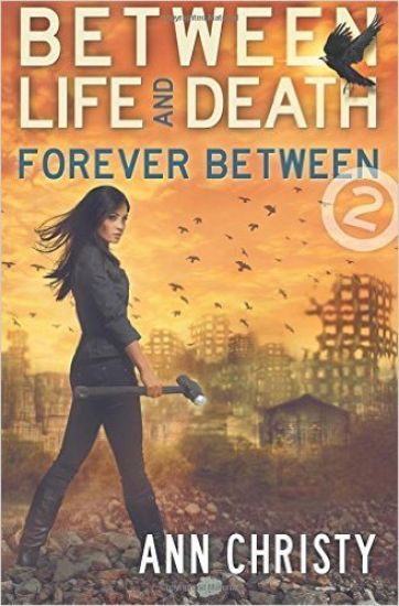 Between Life and Death: Forever Between