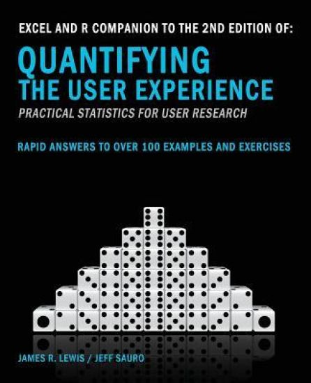 Excel and R Companion to the 2nd Edition of Quantifying the User Experience