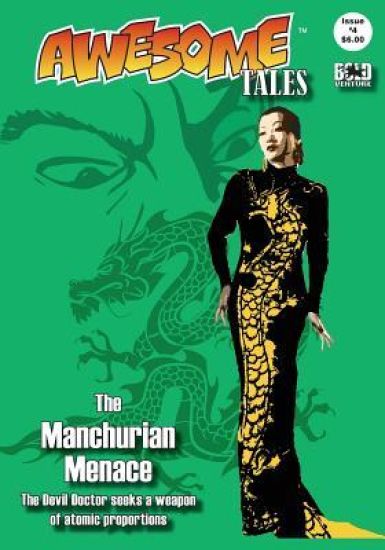 Awesome Tales #4: The Manchurian Menace