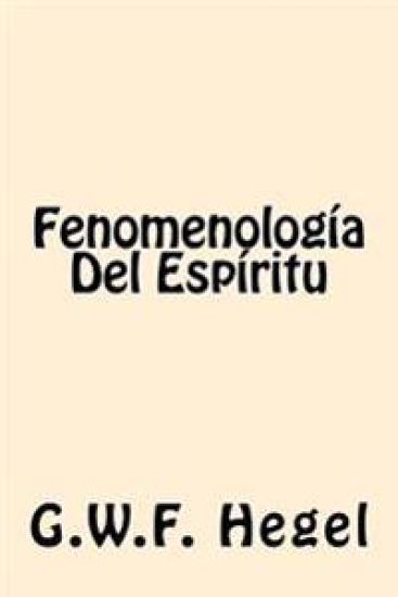 Fenomenologia Del Espiritu (Spanish Edition)