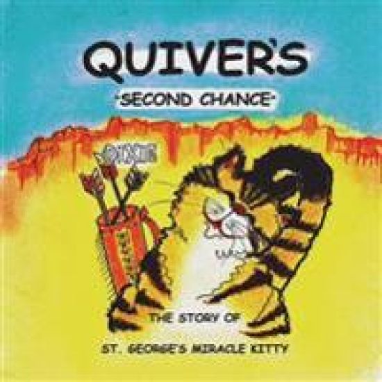 Quiver's Second Chance: The Story of St. George's Miracle Kitty