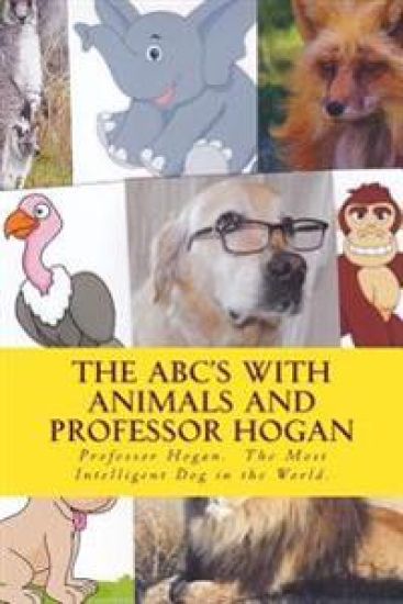 The ABC's with Animals and Professor Hogan