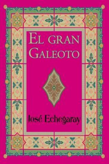 El gran Galeoto