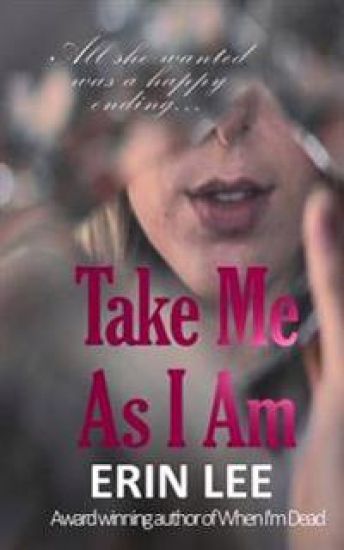 Take Me As I Am