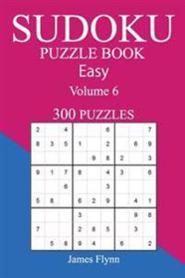 Easy 300 Sudoku Puzzle Book: Volume 6