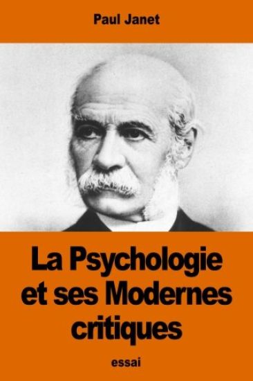 La Psychologie et ses Modernes critiques