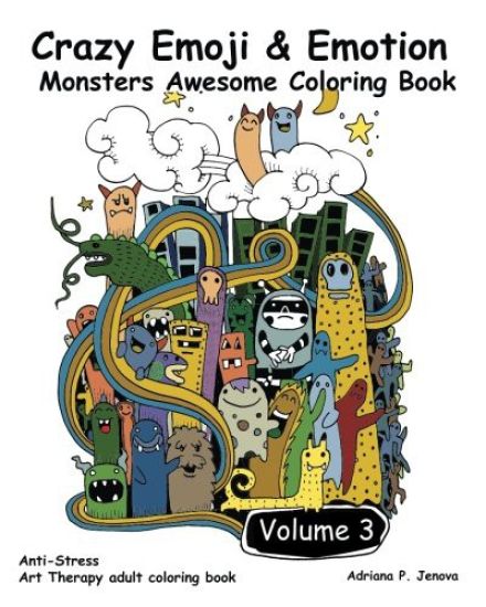 Crazy Emoji & Emotion Monsters Awesome Coloring Book: (Crazy doodle Monster Funny Stuff Cute Faces): (Anti-Stress Art Therapy adult coloring book Volu