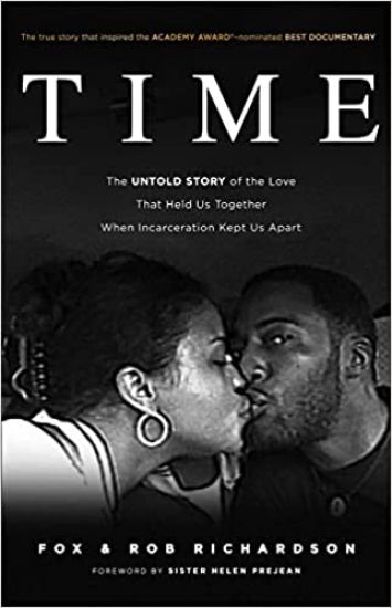 Time – The Untold Story of the Love That Held Us Together When Incarceration Kept Us Apart