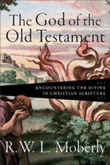 The God of the Old Testament – Encountering the Divine in Christian Scripture