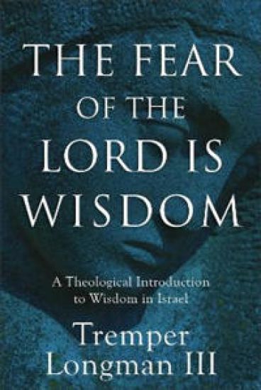 The Fear of the Lord Is Wisdom