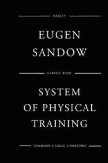 Sandow's System Of Physical Training
