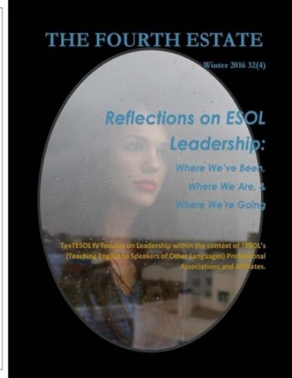 Fourth Estate, Winter 32 (4): Reflections on ESOL: Where Have We Been, Where Are We, & Where Are We Going