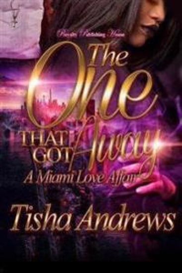 The One Who Got Away: A Miami Love Affair