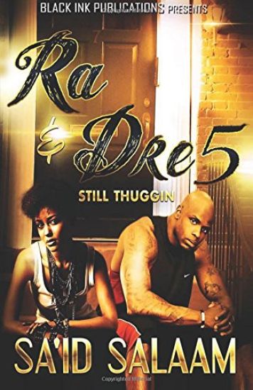 Ra & Dre 5: Still Thuggin'