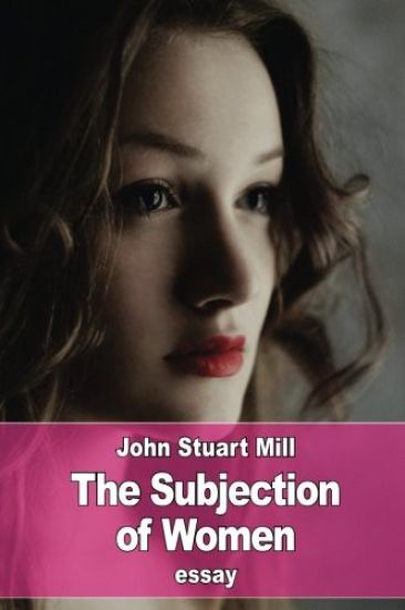 The Subjection of Women