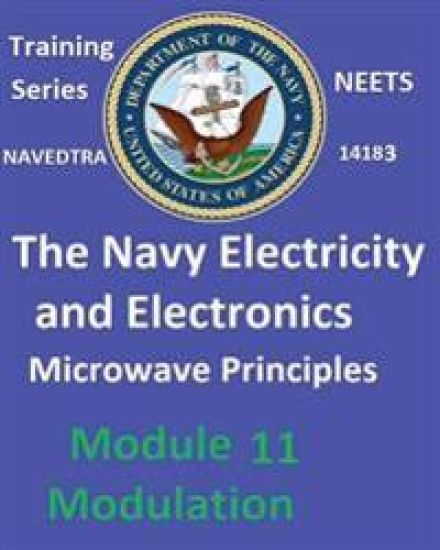 The Navy Electricity and Electronics Training Series: Module 11 Microwave Principles