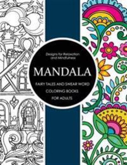 Mandala Fairy Tales and Swear Word Coloring Books for Adults: Adult Coloring Books
