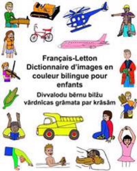 Français-Letton Dictionnaire d'images en couleur bilingue pour enfants