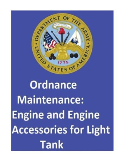 Ordnance Maintenance: Engine and Engine Accessories for Light Tank T9E1