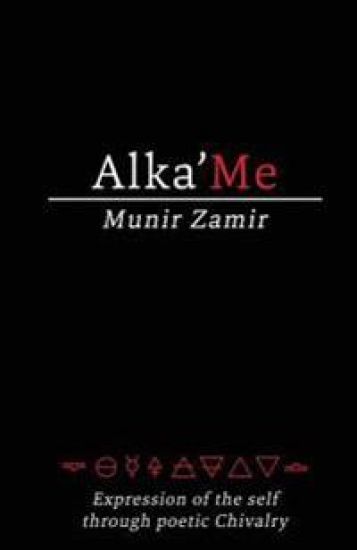 Alka'Me: Expression of the Self through Poetic Chivalry
