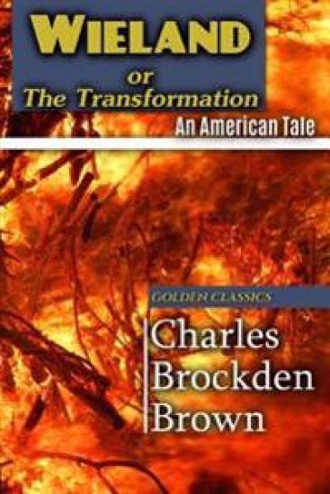 Wieland, Or, the Transformation: An American Tale