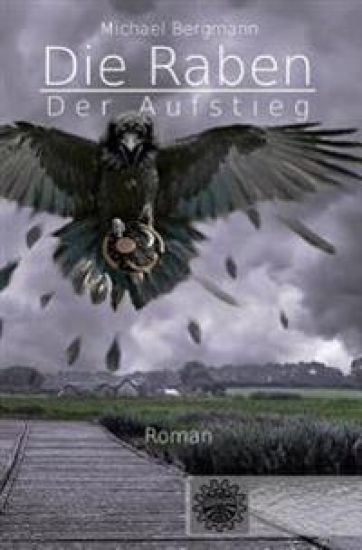 Die Raben: Der Aufstieg