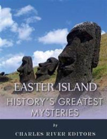 History's Greatest Mysteries: Easter Island