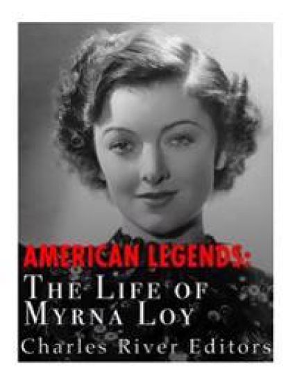 American Legends: The Life of Myrna Loy