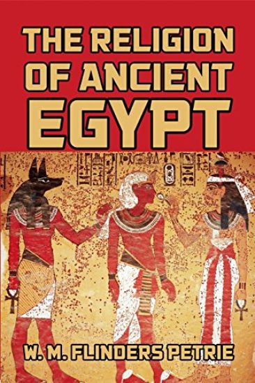The Religion of Ancient Egypt